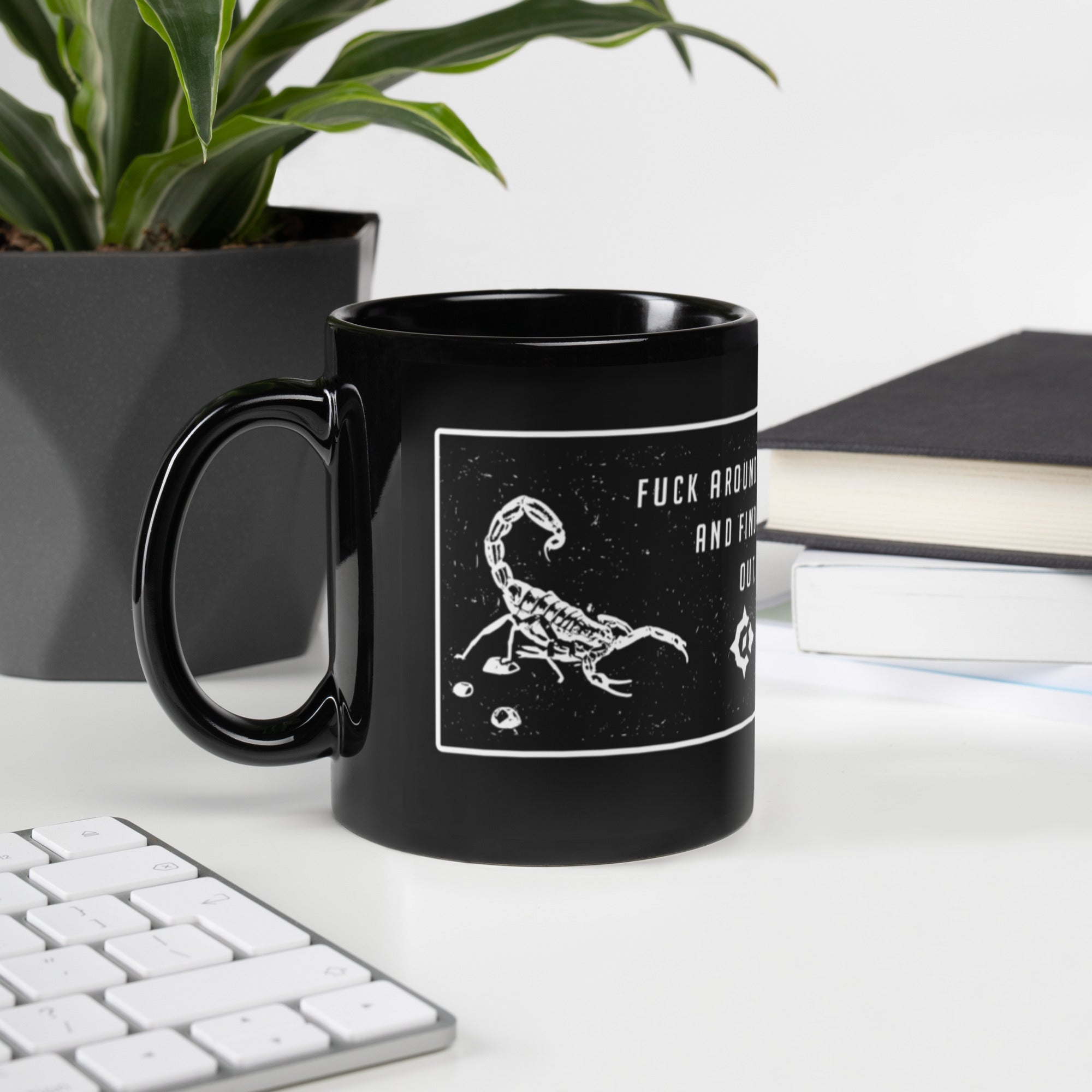 Fuck Around And Find Out Black Glossy Mug