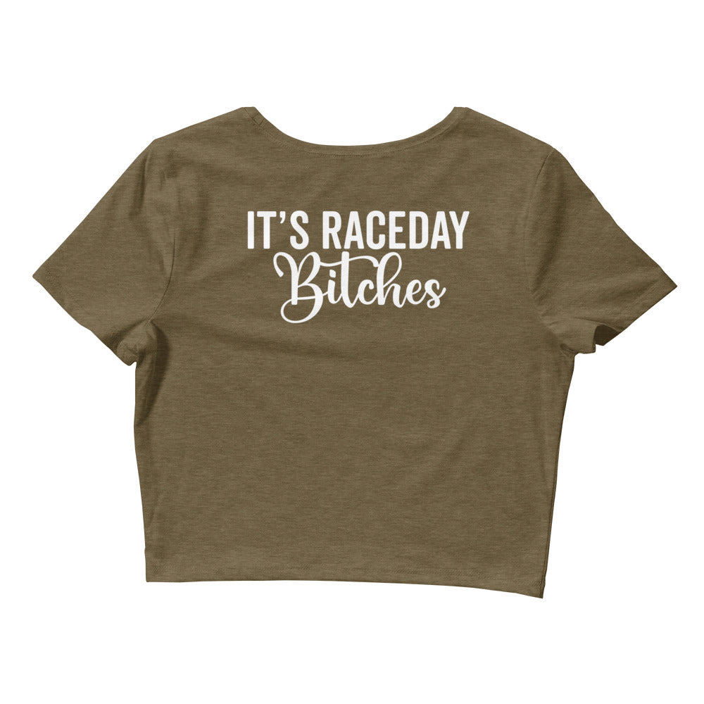 Its Race Day Bitches Women’s Crop Tee