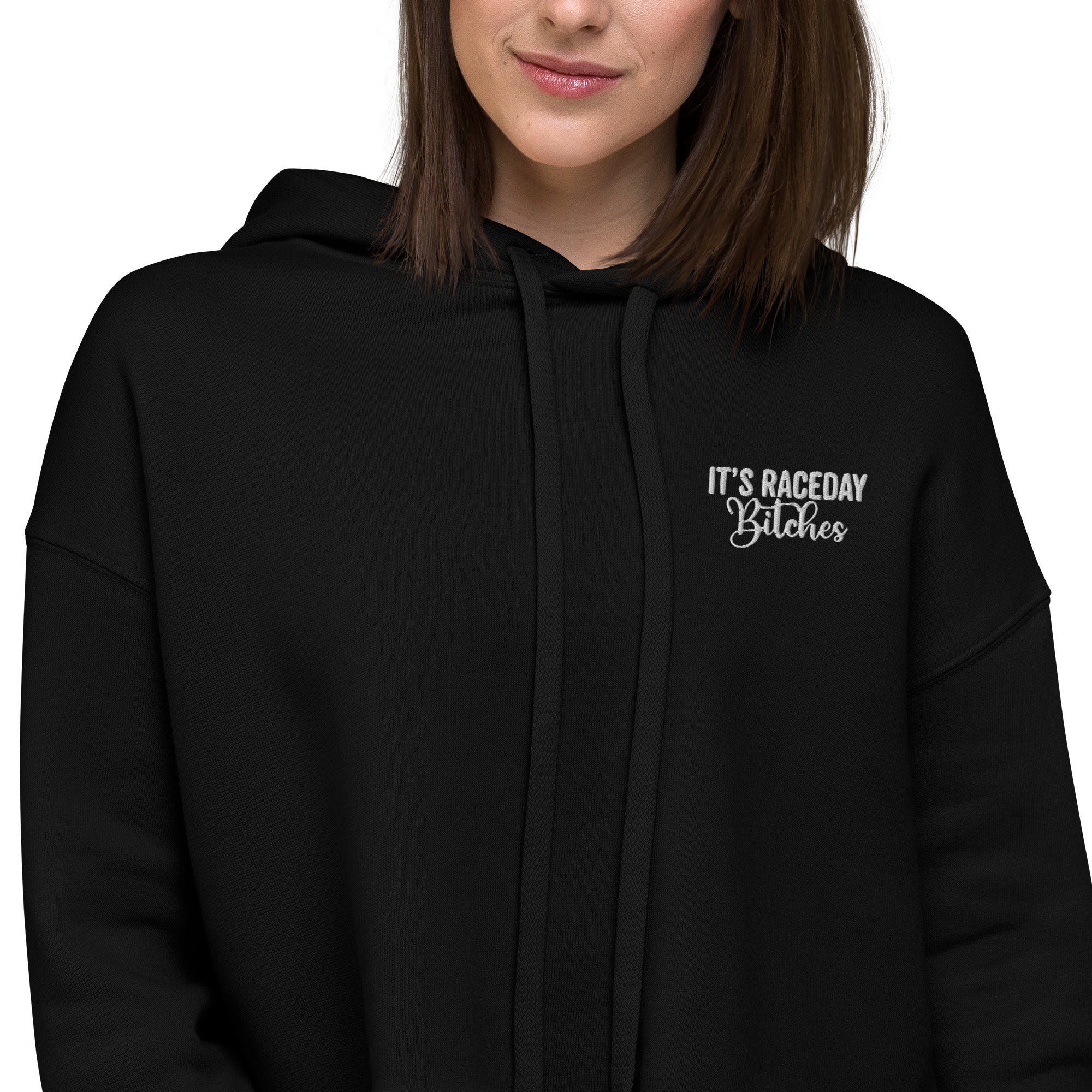 Its Race Day Bitches Embroidery Crop Hoodie